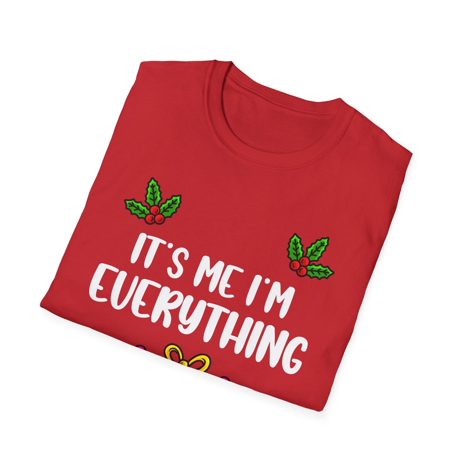 It's Me I'm Everything | Deluxe Unisex Tee
