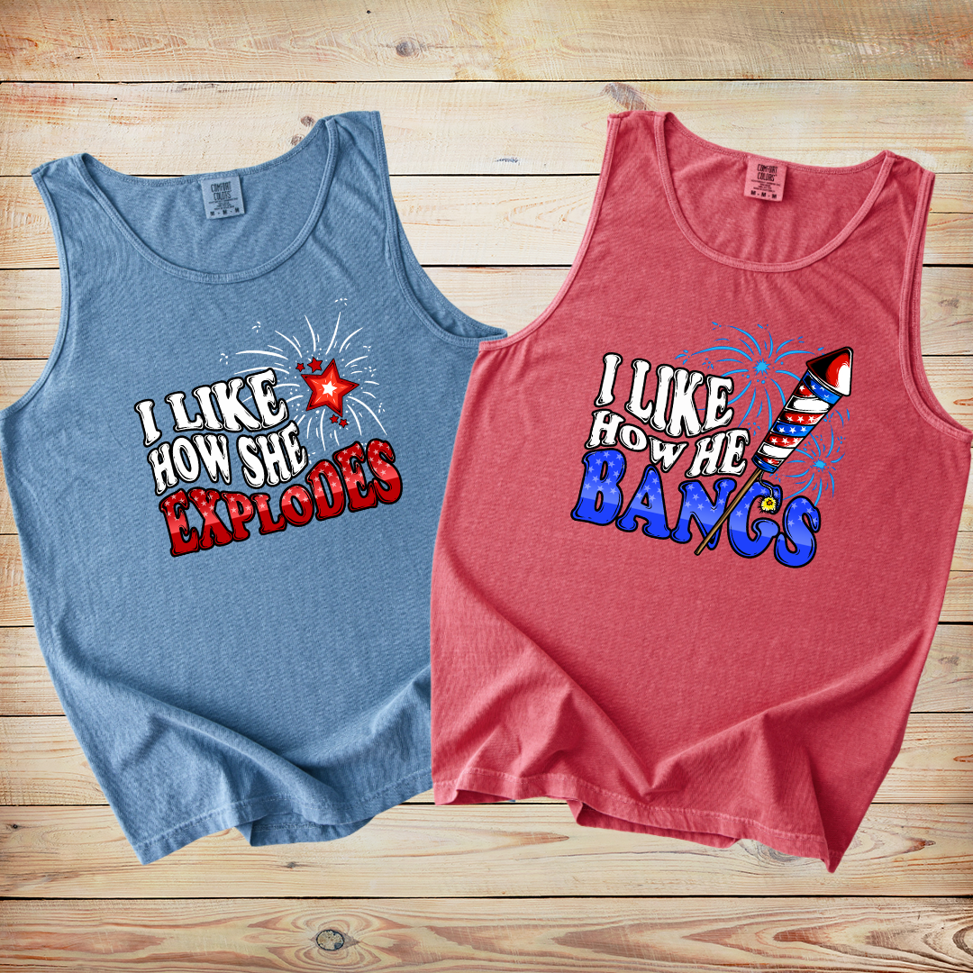 I Like How She Explodes & I Like How He Bangs | Comfort Colors® Tank Tops