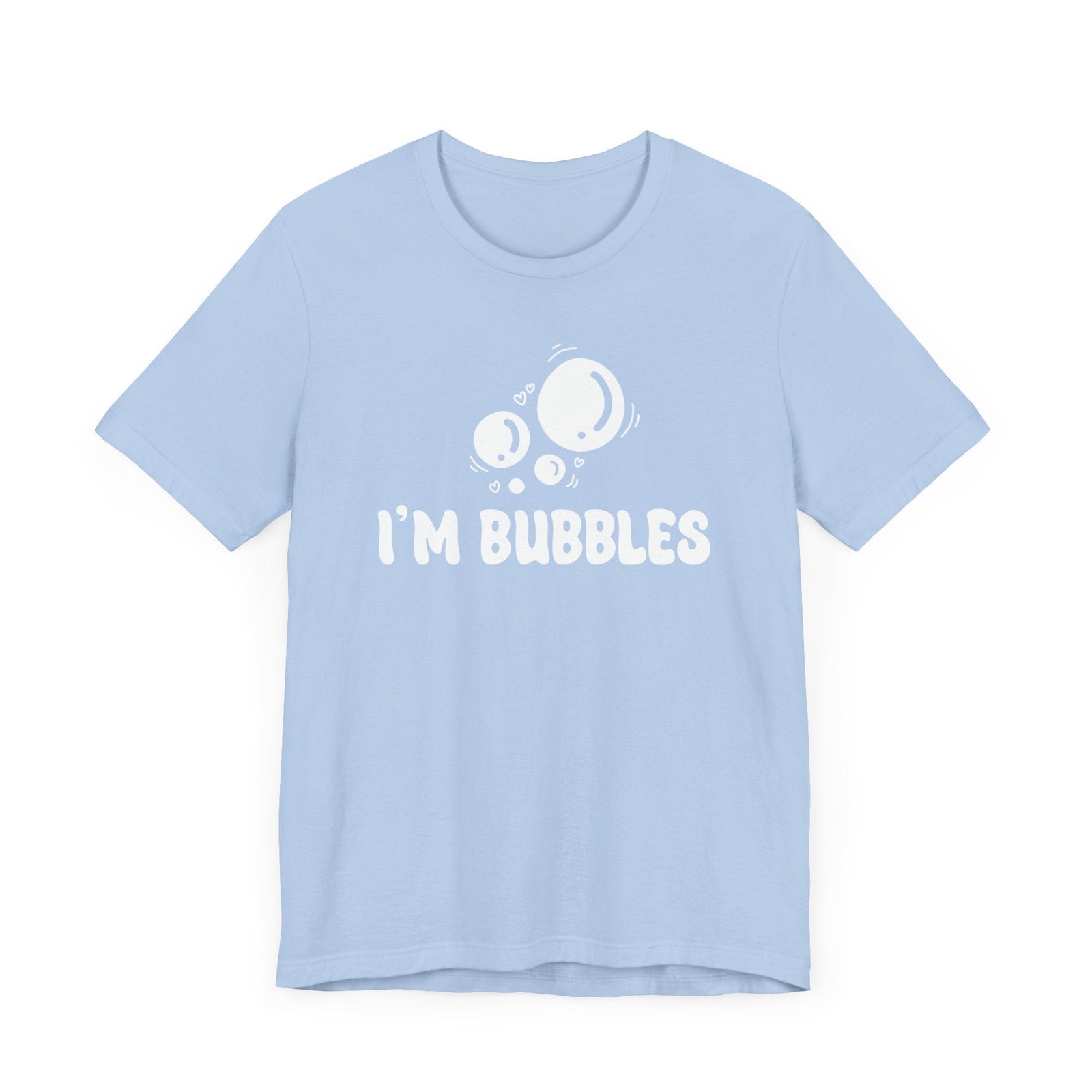 I'm Bubbles | Deluxe Blue Tee (Unisex)