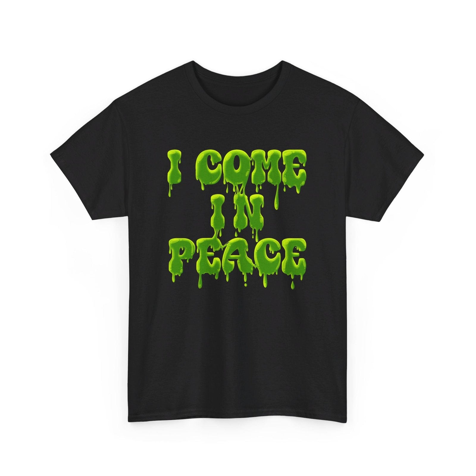 I come in peace