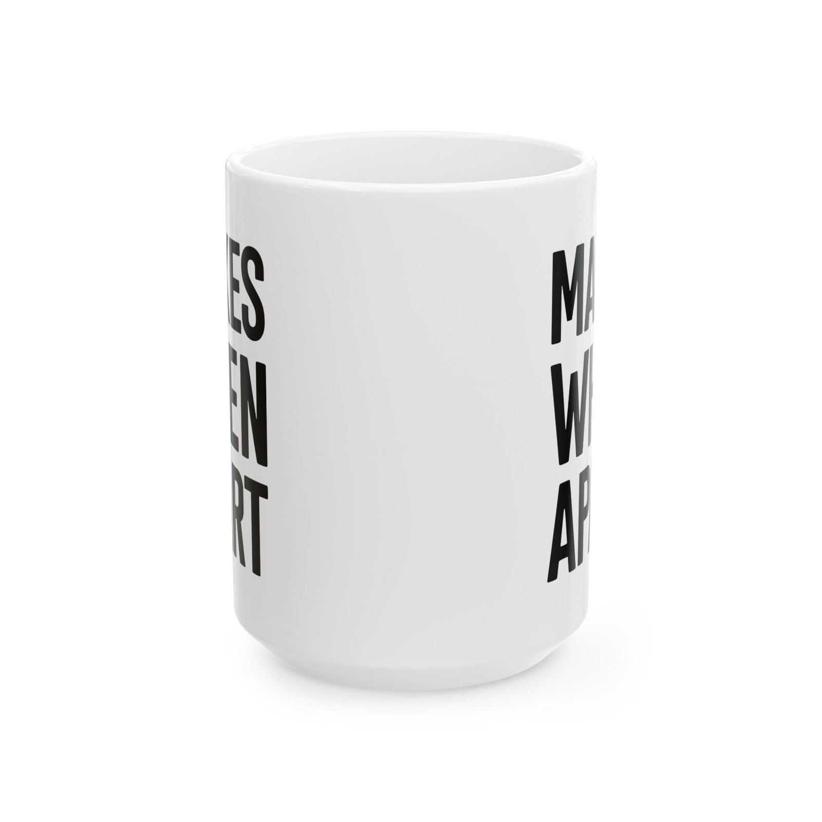 Make When Apart Mug