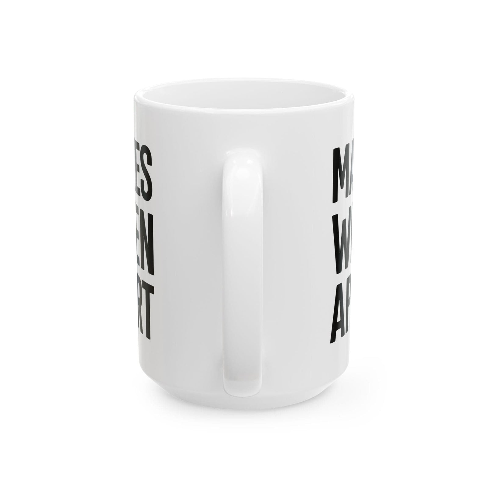 Make When Apart Mug