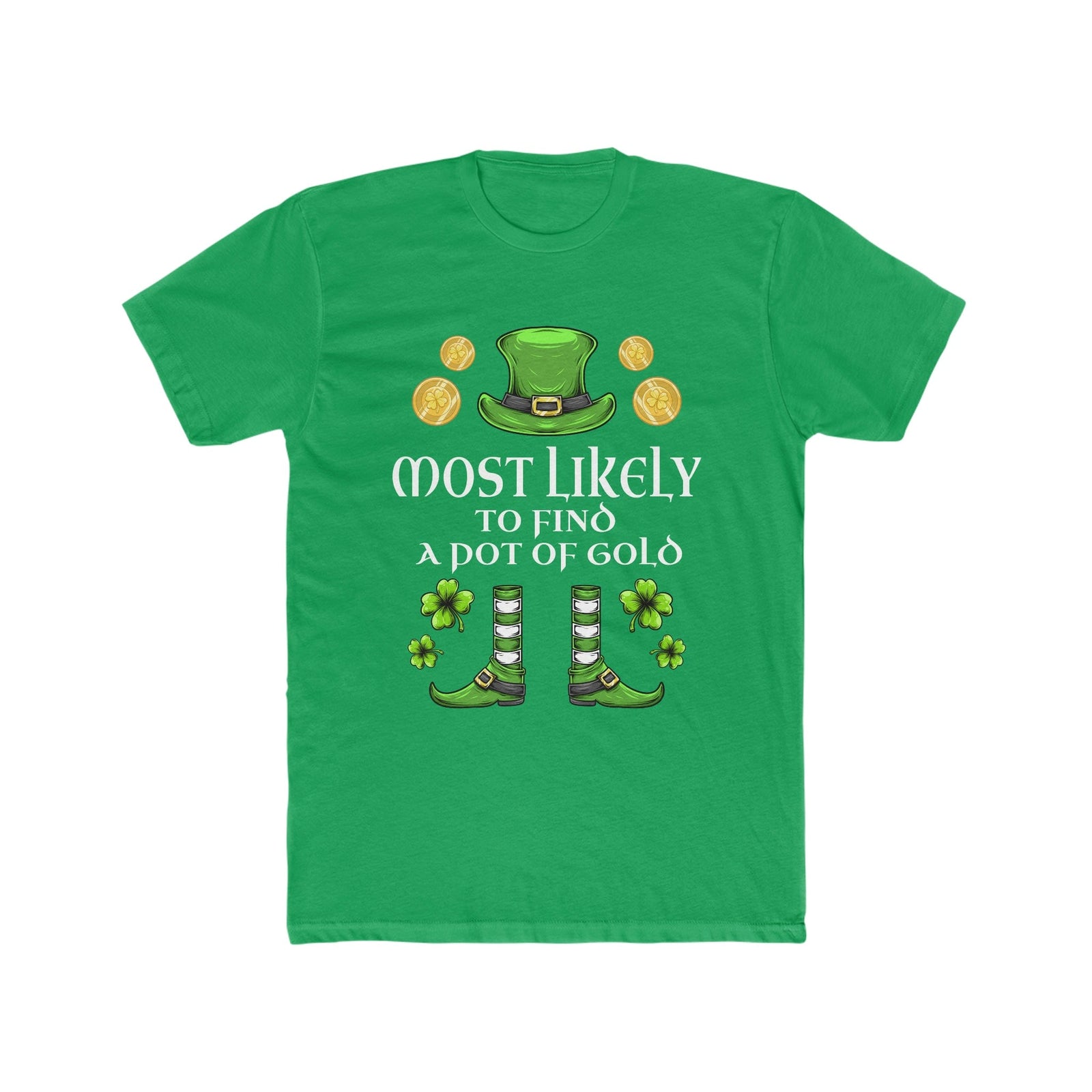 Most likely TO FIND A POT OF GOLD Premium Unisex Shirt