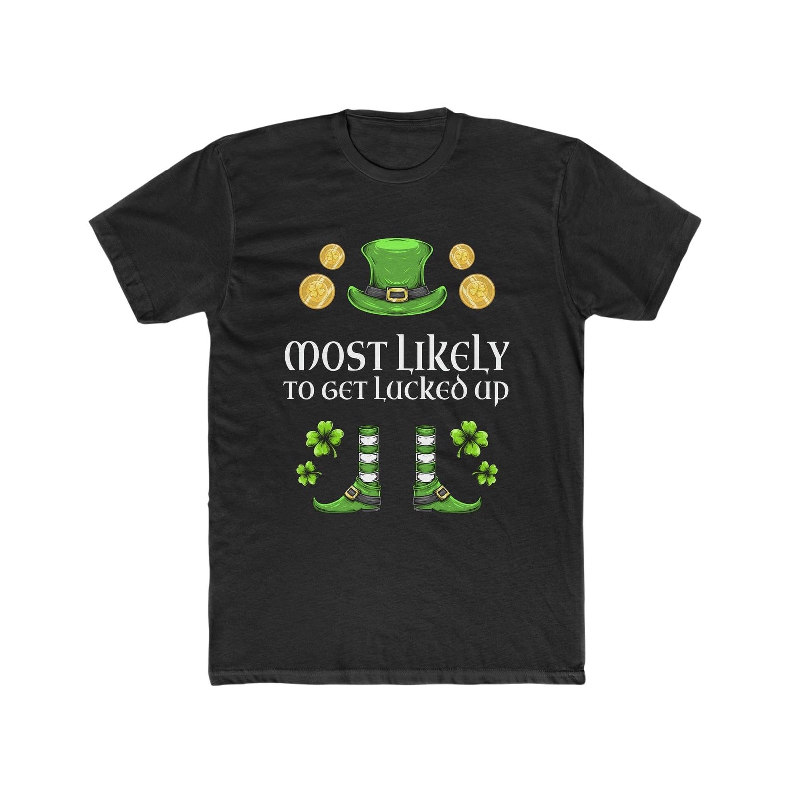 Most likely To Get Lucked Up Premium Unisex Shirt