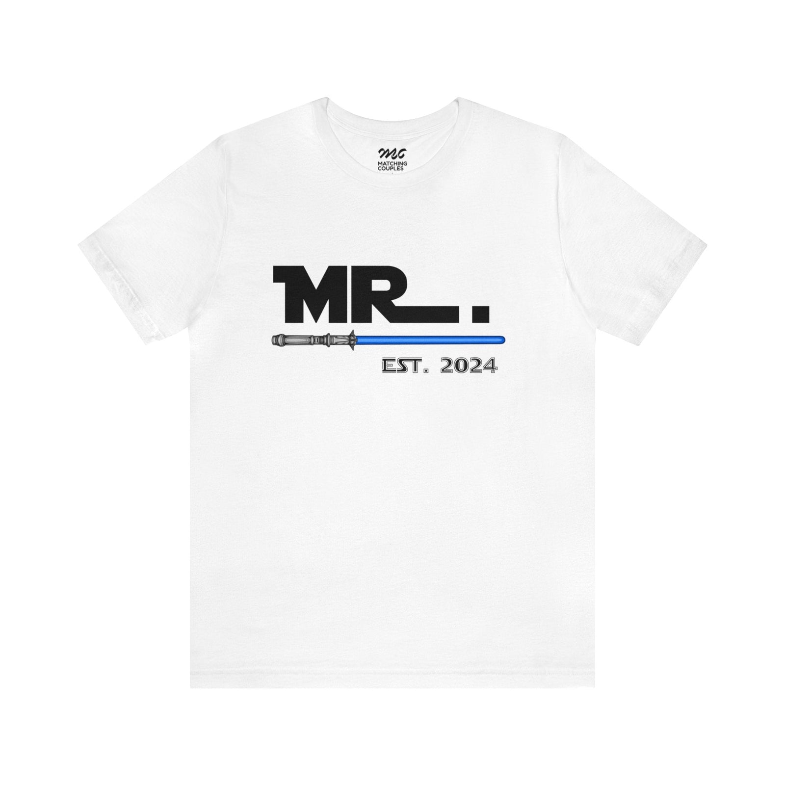 Mr Est. 2024 May The Force Be With Us Deluxe T-shirt