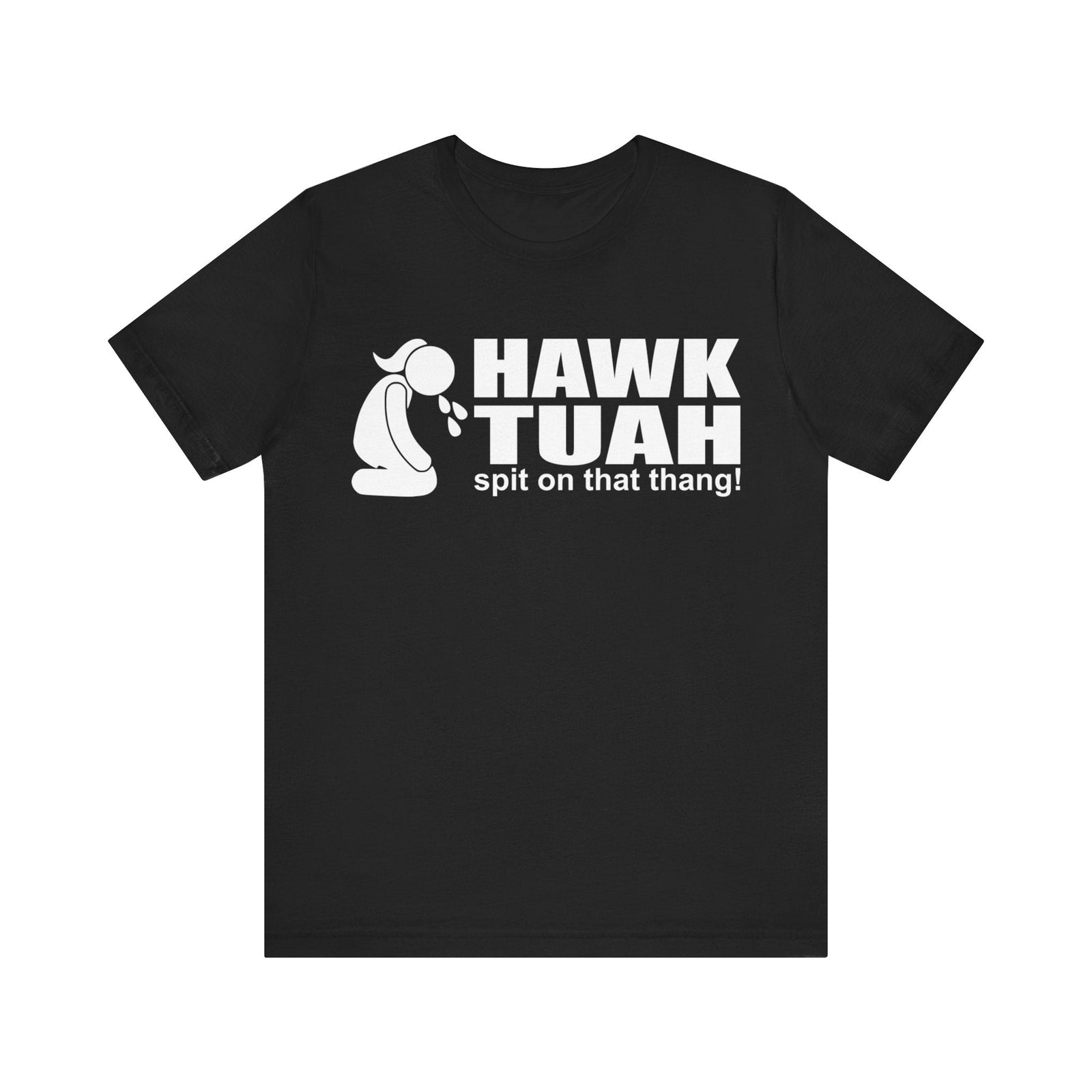 Trending "hawk tuah" Spit on that thang! Unisex Tee