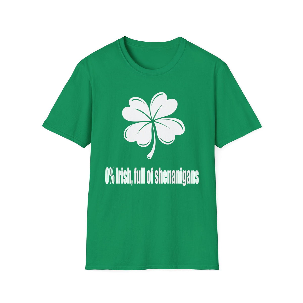0% Irish, Full of Shenanigans| Deluxe St Patrick's Day Tee