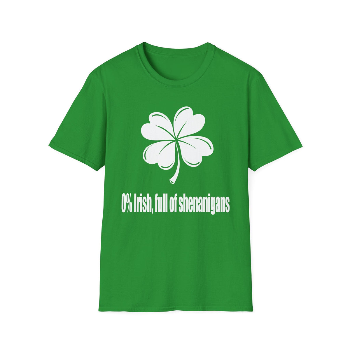 0% Irish, Full of Shenanigans| Deluxe St Patrick's Day Tee