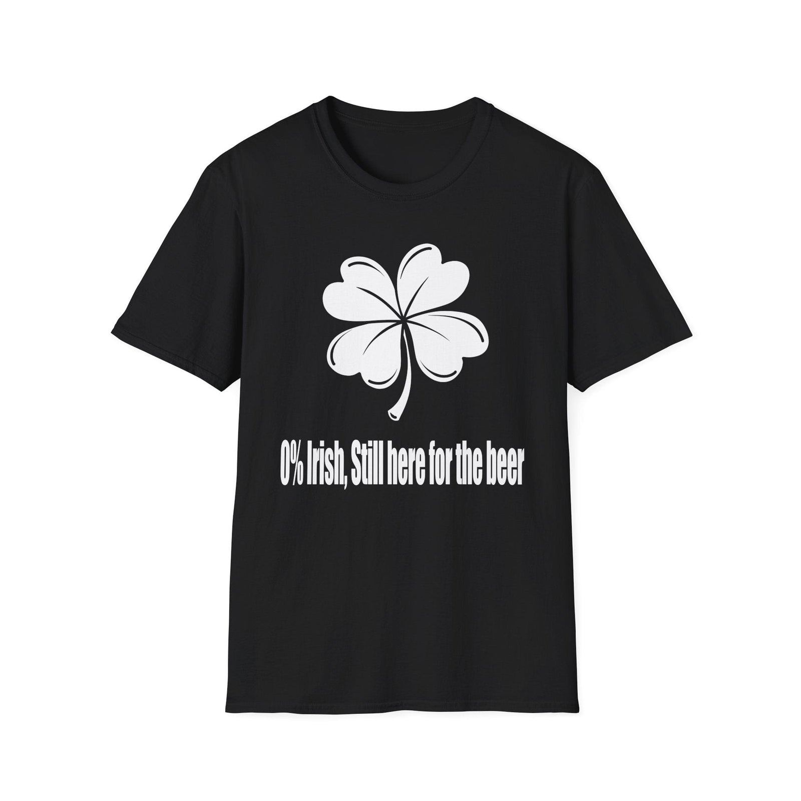 0% Irish, Still here For The Beer | Deluxe St Patrick's Day Tee
