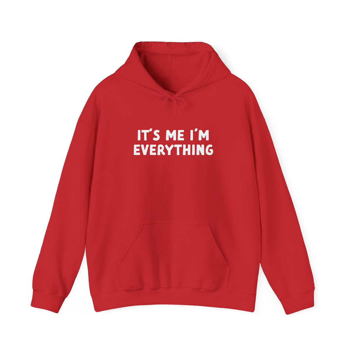 It’s Me I’m Everything | Hoodie