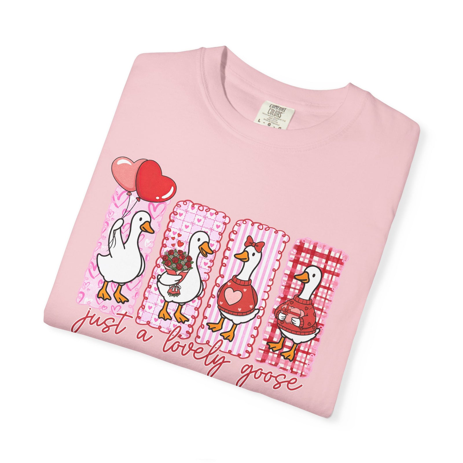 Just A Lovely Goose | Comfort colors
