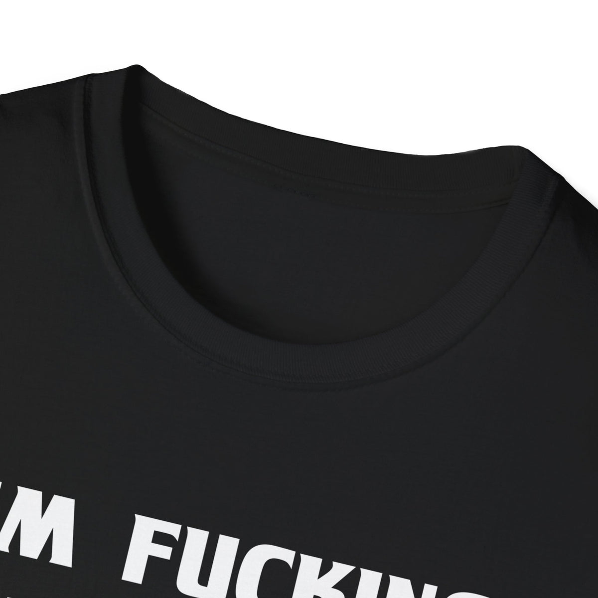 “I’m F***ing Stupid” | Deluxe Tee