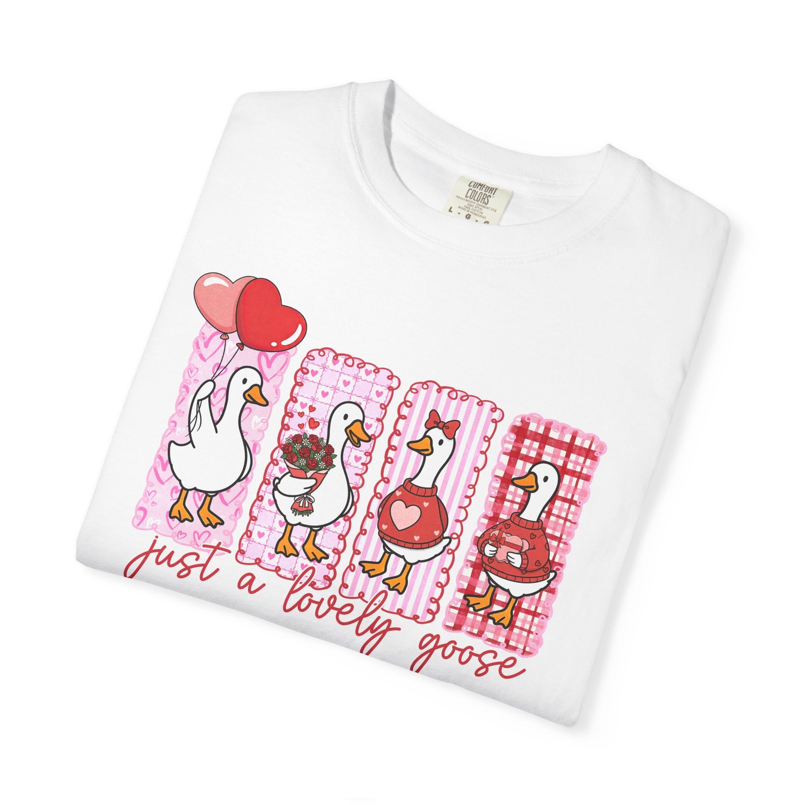 Just A Lovely Goose | Comfort colors