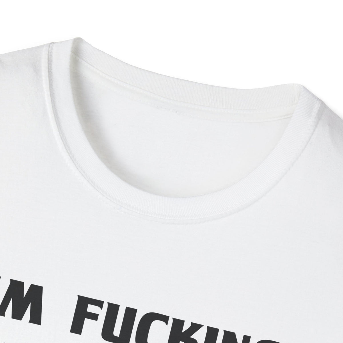 “I’m F***ing Stupid” | Deluxe Tee