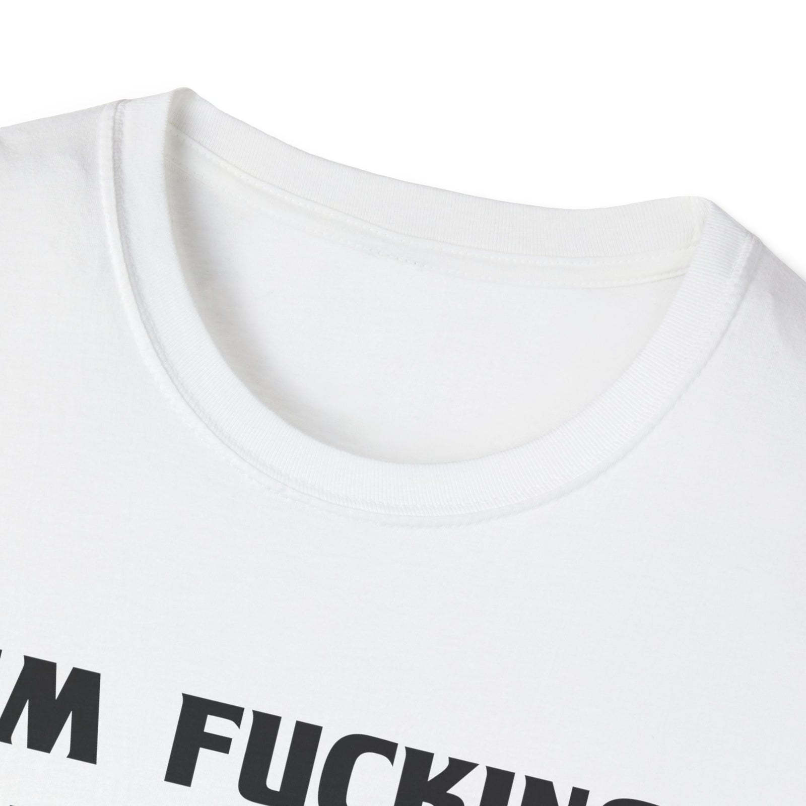 “I’m F***ing Stupid” | Deluxe Tee