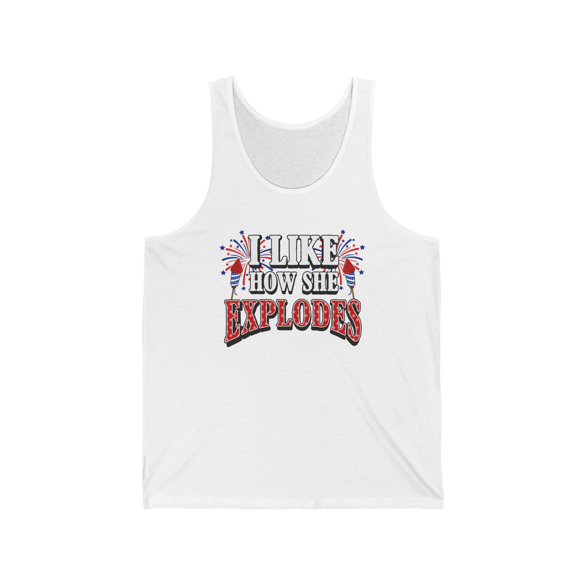I Like How She Explodes | Unisex Tank