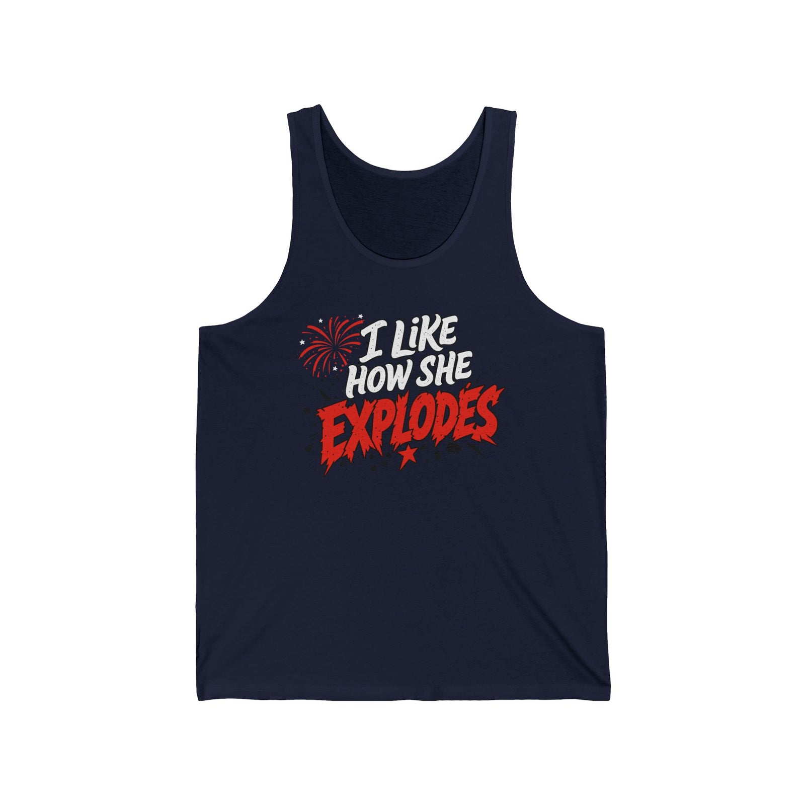 I Like How She Explodes | Unisex Tank Top