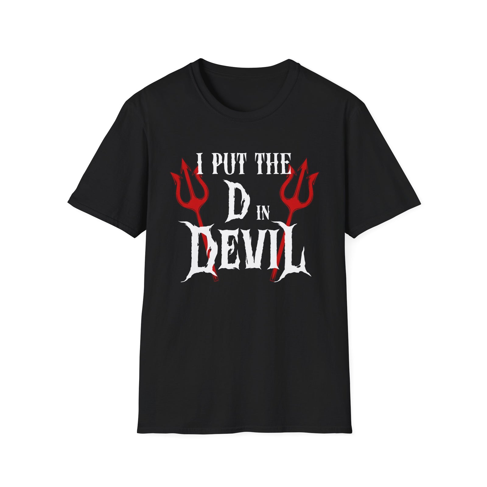 Put The D In Devil | Deluxe Black Tee!