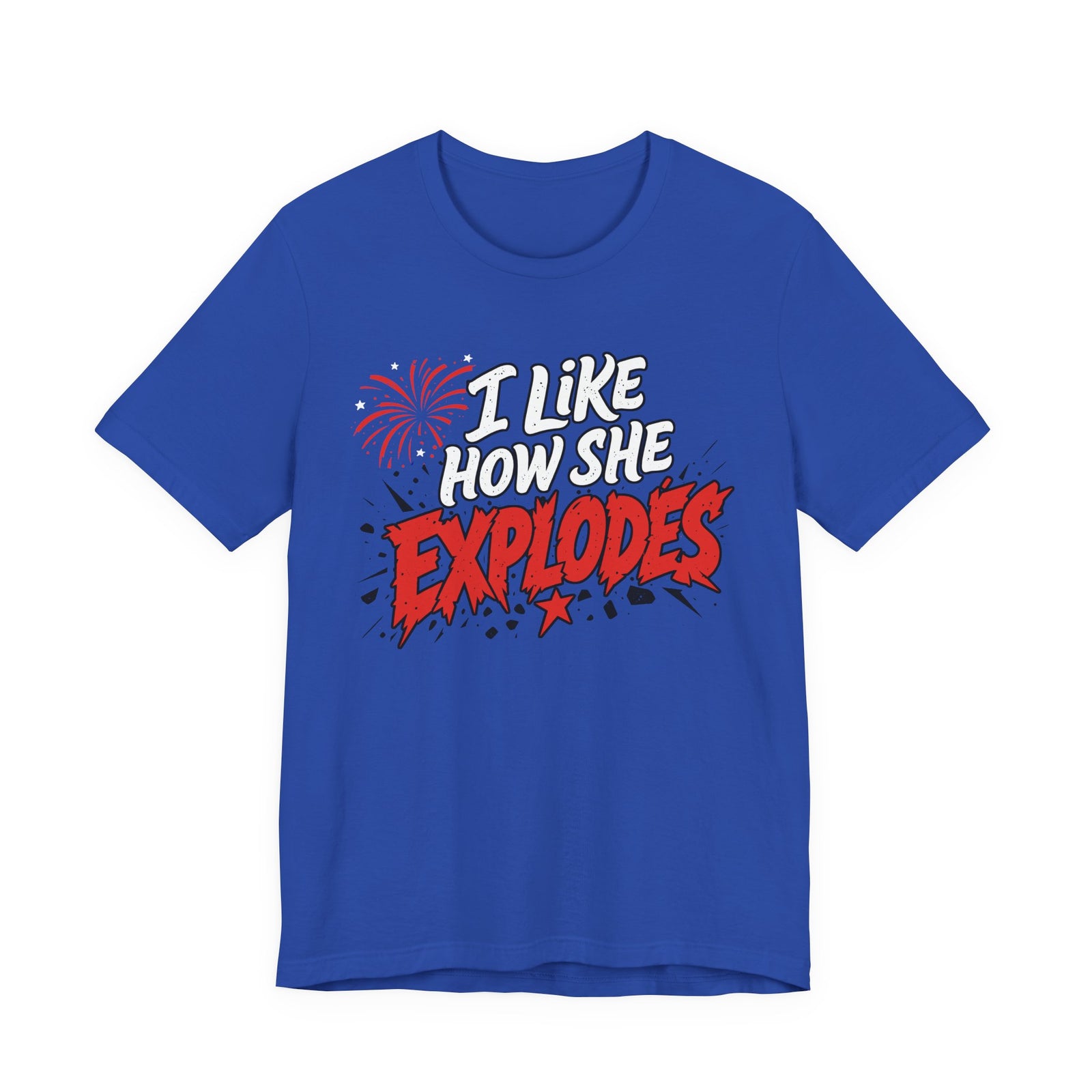 I Like How She Explodes Luxury T-Shirt