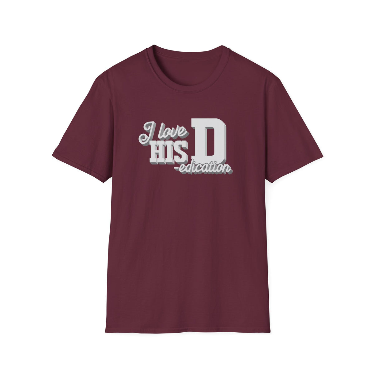 I love HIS Dedication | Deluxe Tee