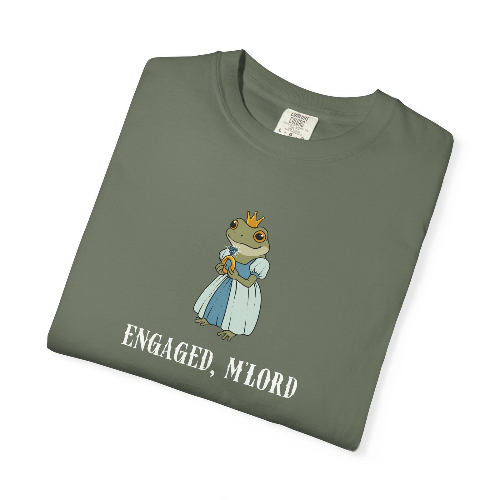 Engaged, M’Lord – Comfort Colors® Frog Princess Engagement Tee