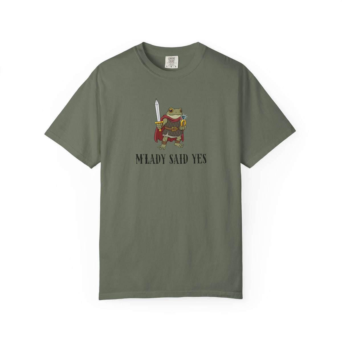 M’LADY SAID YES | Comfort Colors® Frog Prince Engagement Tee