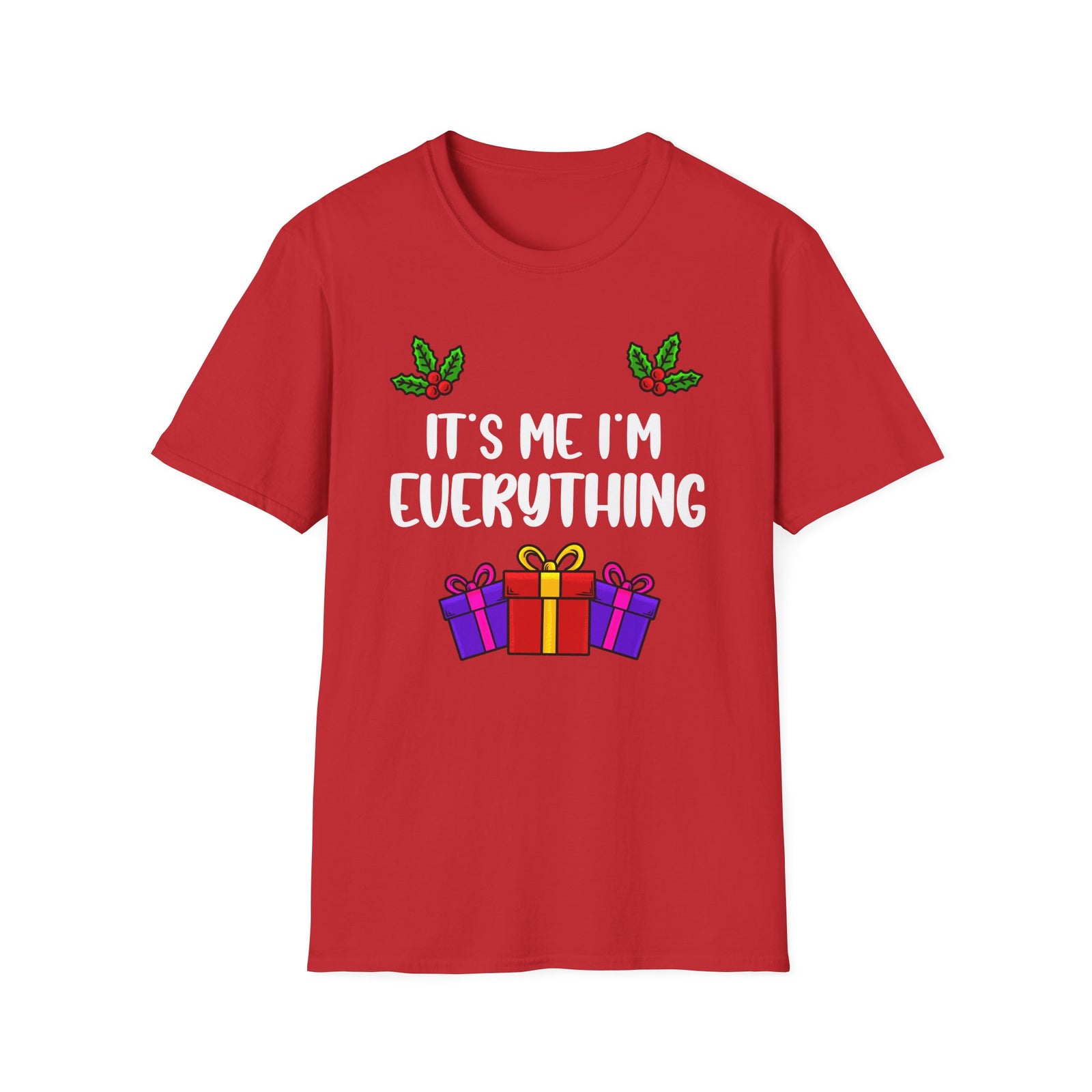 It's Me I'm Everything | Deluxe Unisex Tee