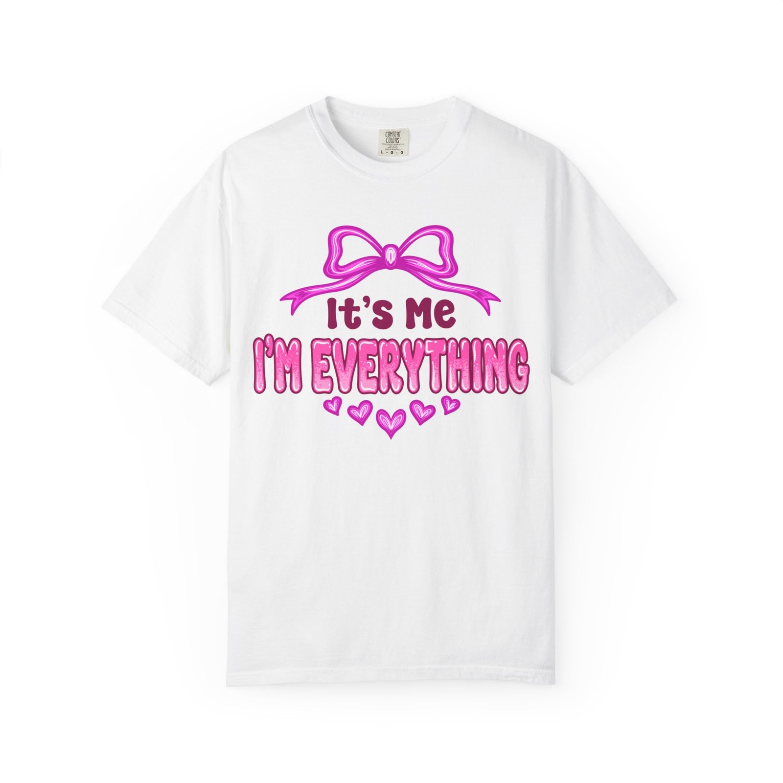 It's Me I'm Everything | Deluxe Tee