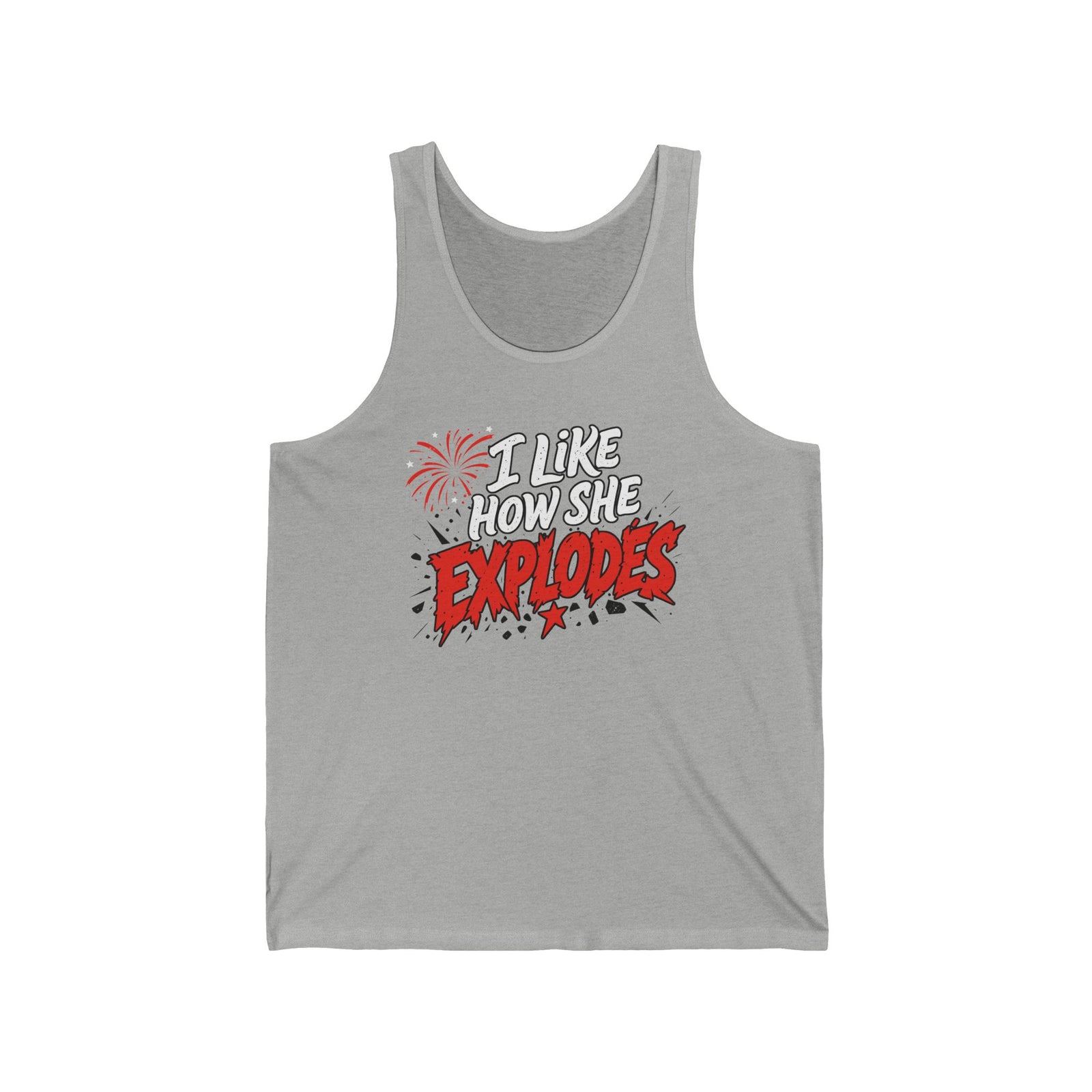 I Like How She Explodes | Unisex Tank Top