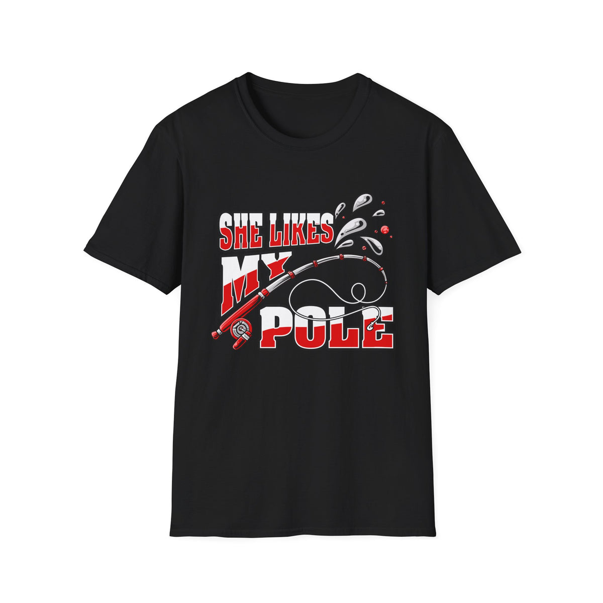 She Likes My Pole | Deluxe Tee