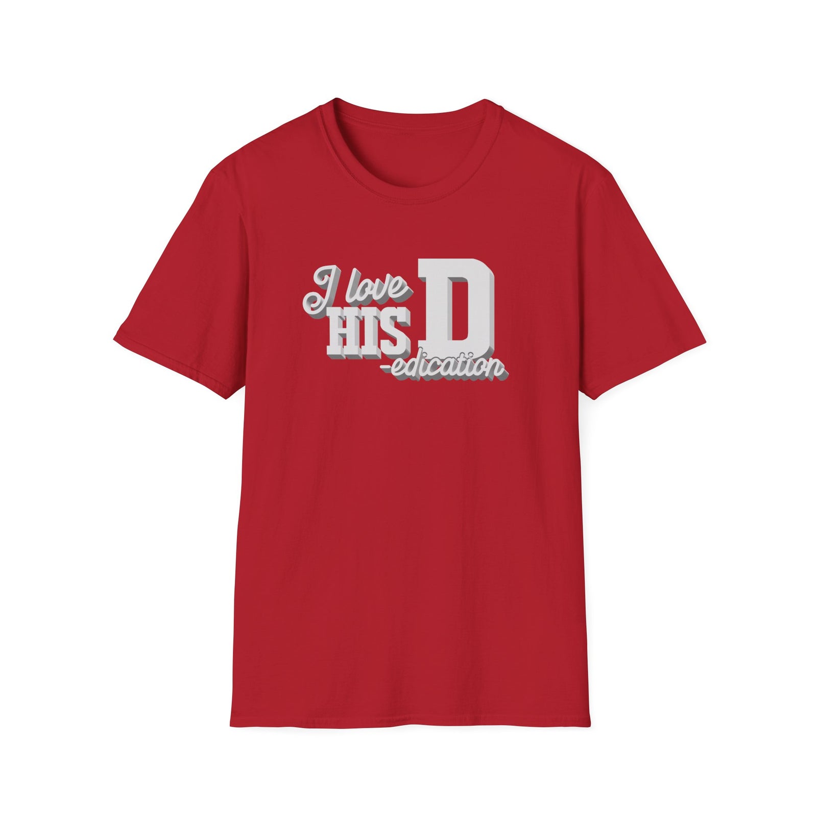 I love HIS Dedication | Deluxe Tee