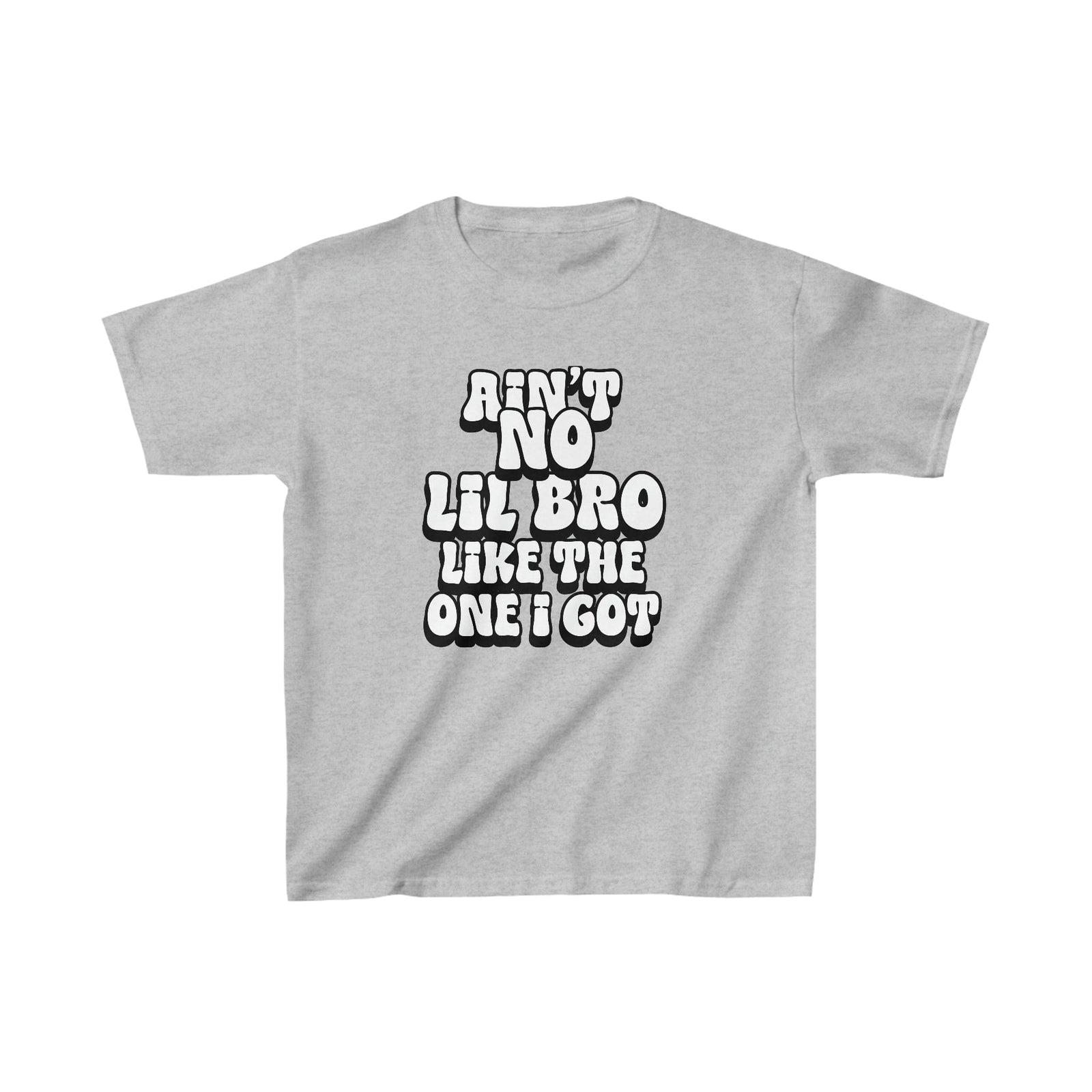 Ain't No Lil Bro Like The One I Got Kids Heavy Cotton™ Tee