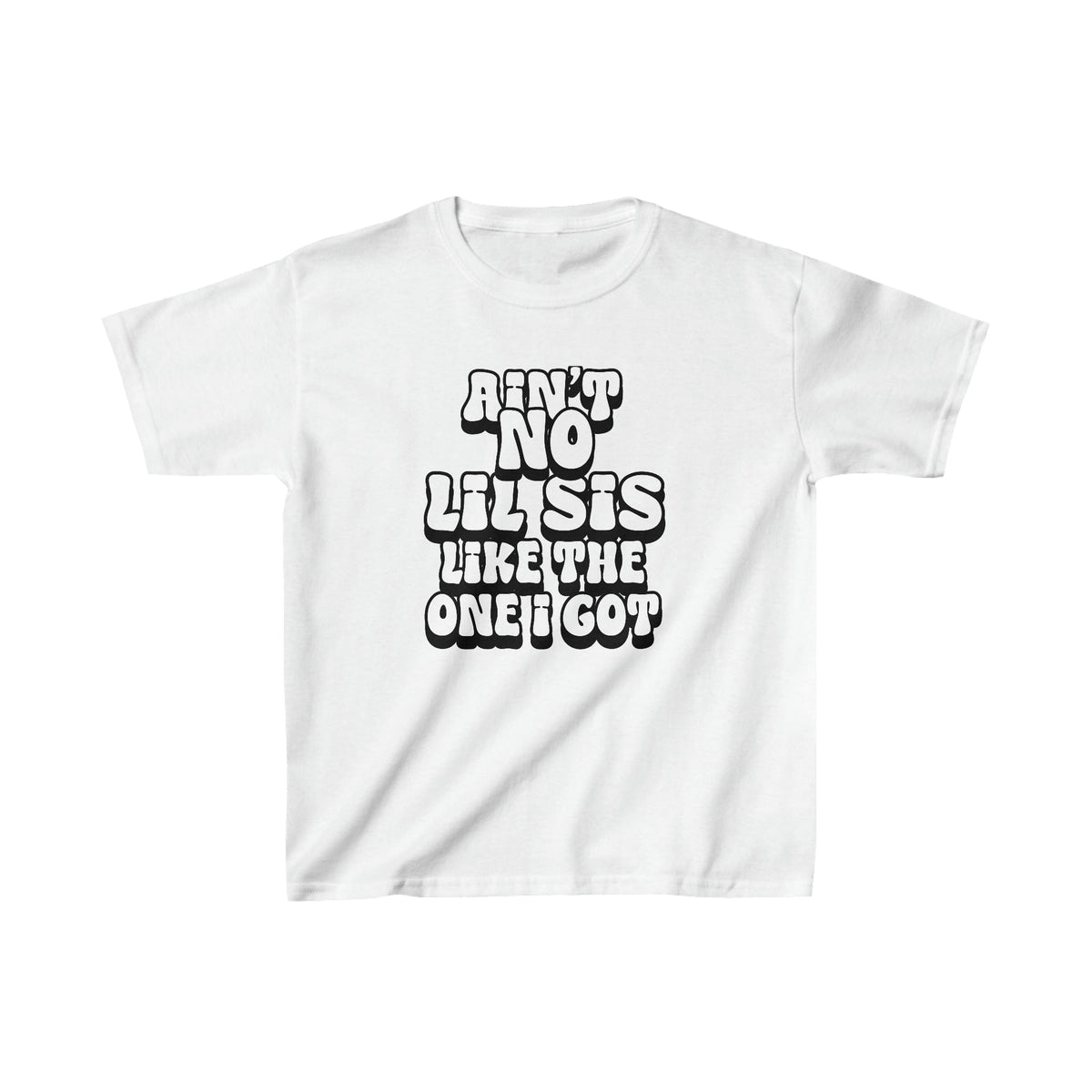 Ain't No Lil Sis Like The One I Got Kids Heavy Cotton™ Tee