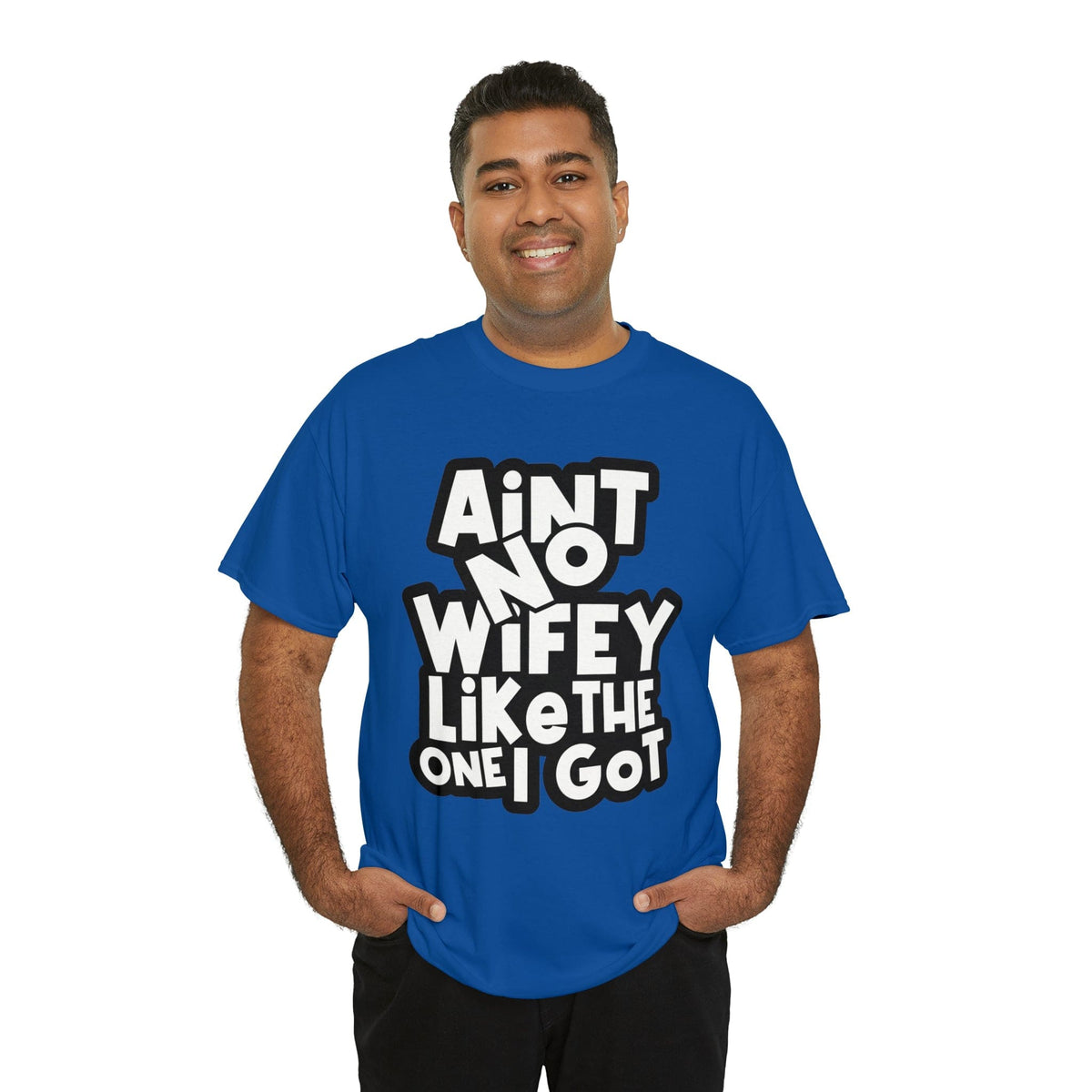 Aint no wifey like the one i got Classic Tee