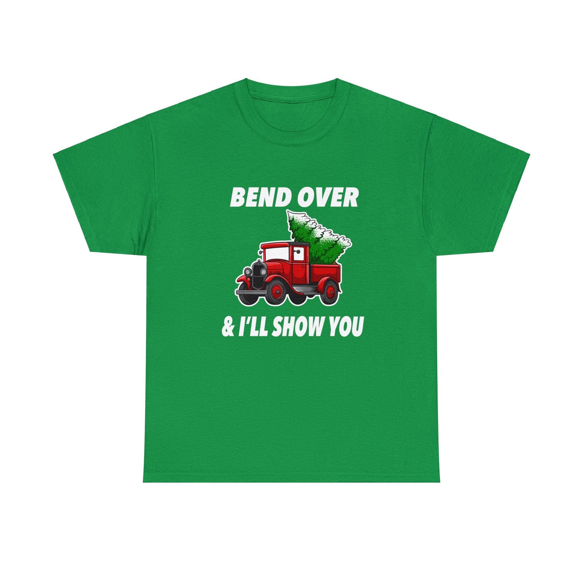 Bend Over & I'll Show You