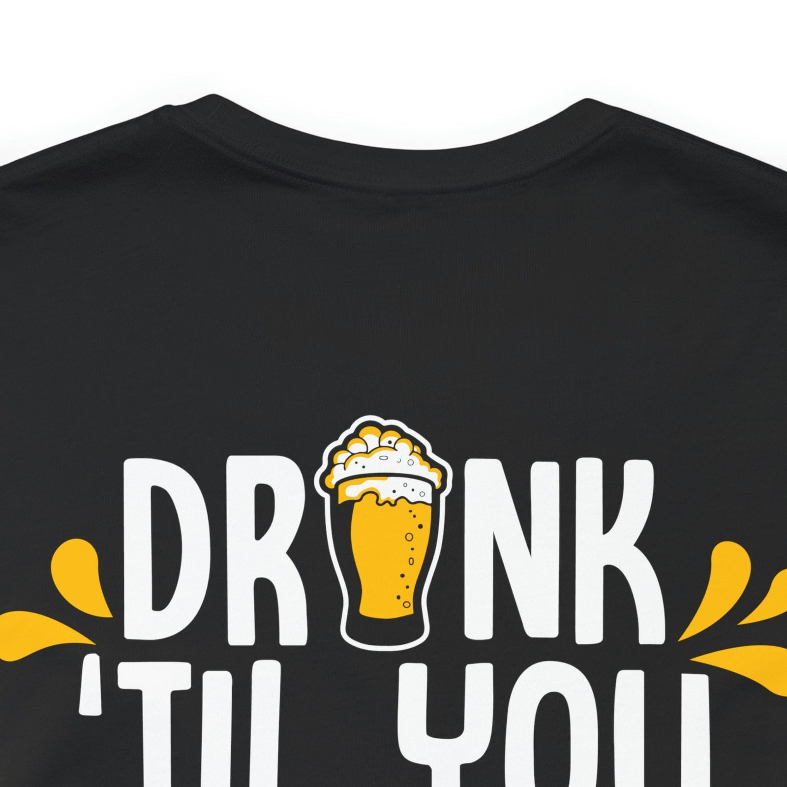 DRINK TIL YOU WANT ME