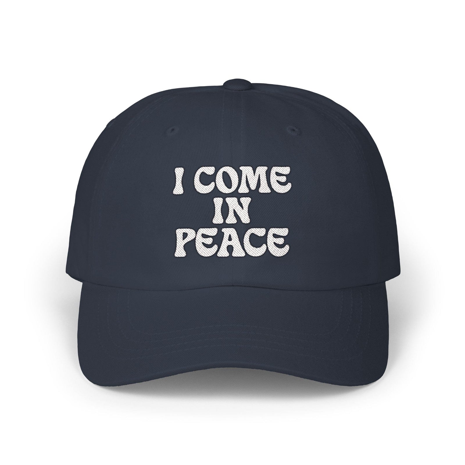 I Come In Peace Classic Dad Cap