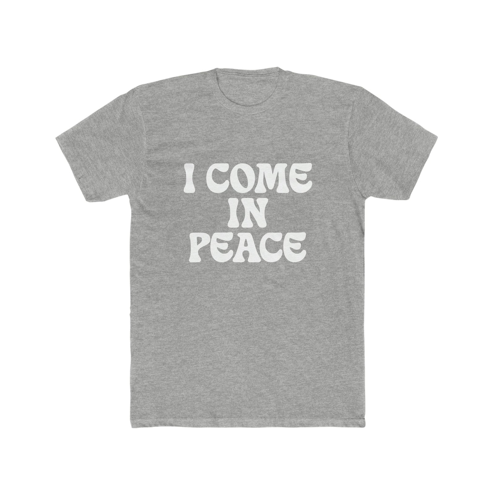 I Come In Peace Premium Unisex Shirt