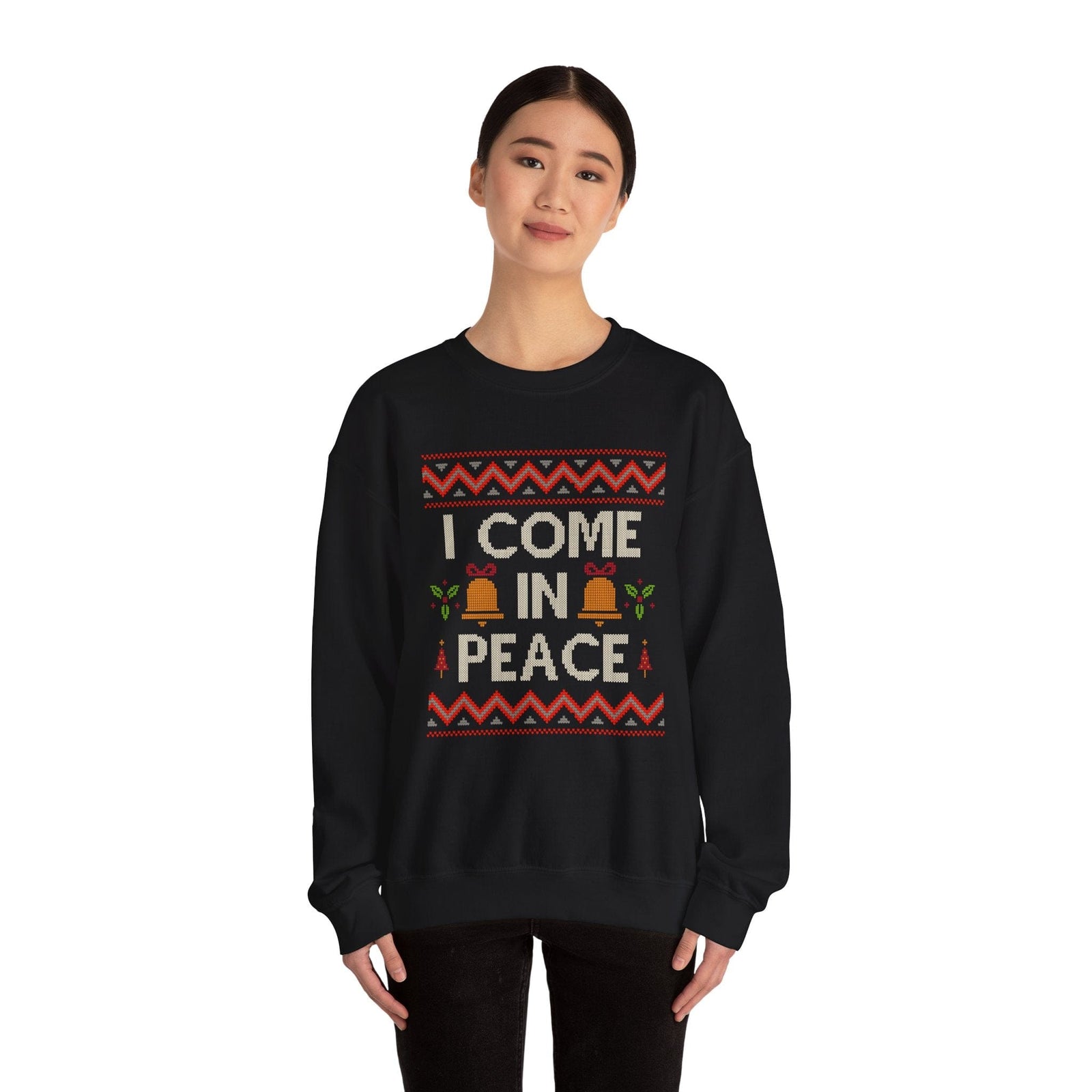 I Come In Peace Sweatshirt