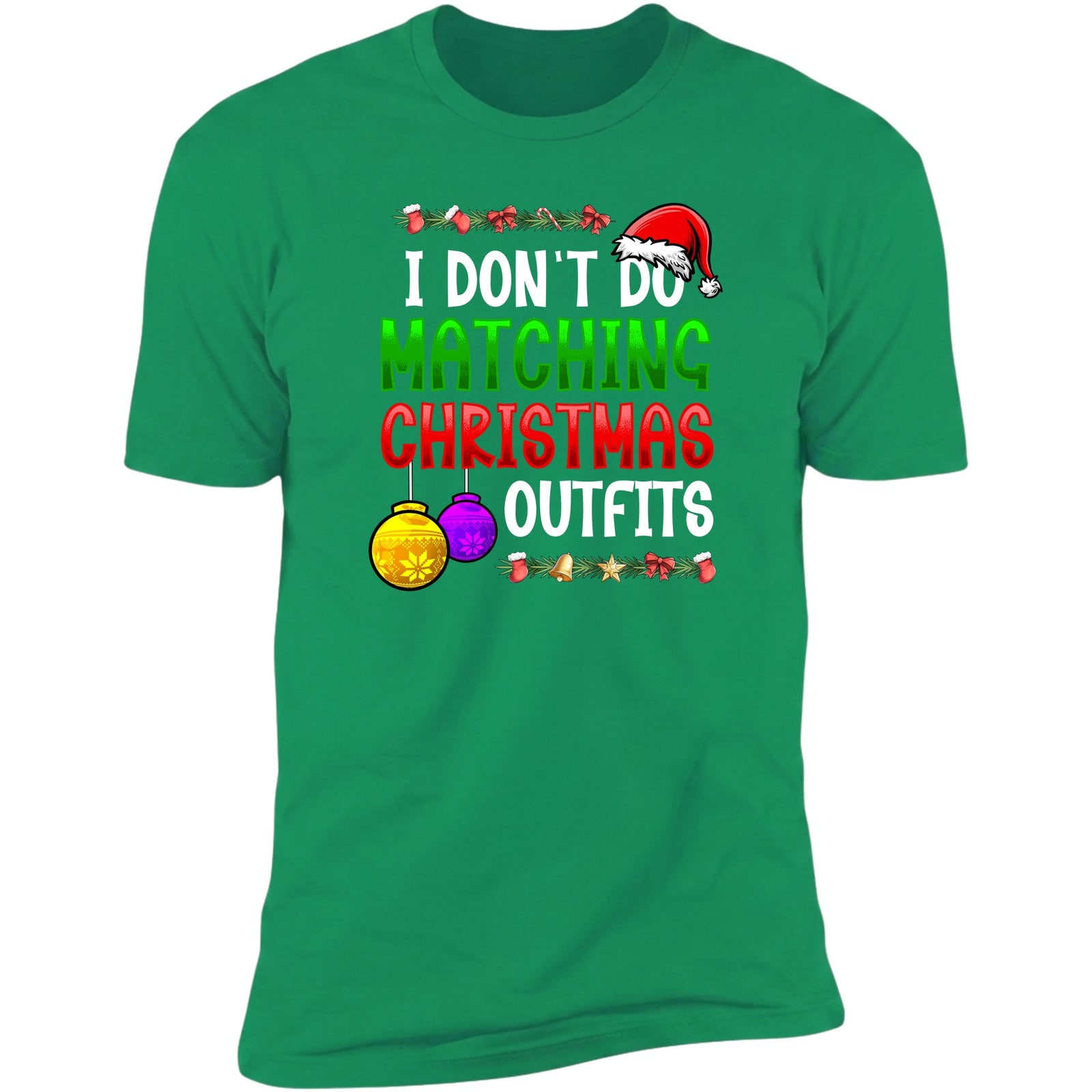 i-dont-do-matching-christmas-outfits kelly green swatch v3