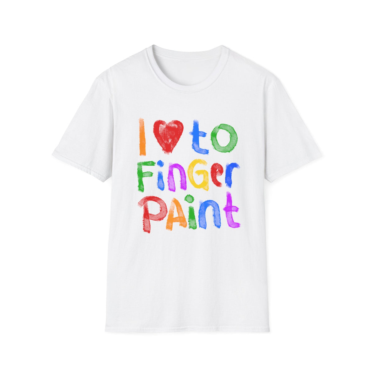 I Like To Finger Paint | Deluxe White Tee (Unisex)*
