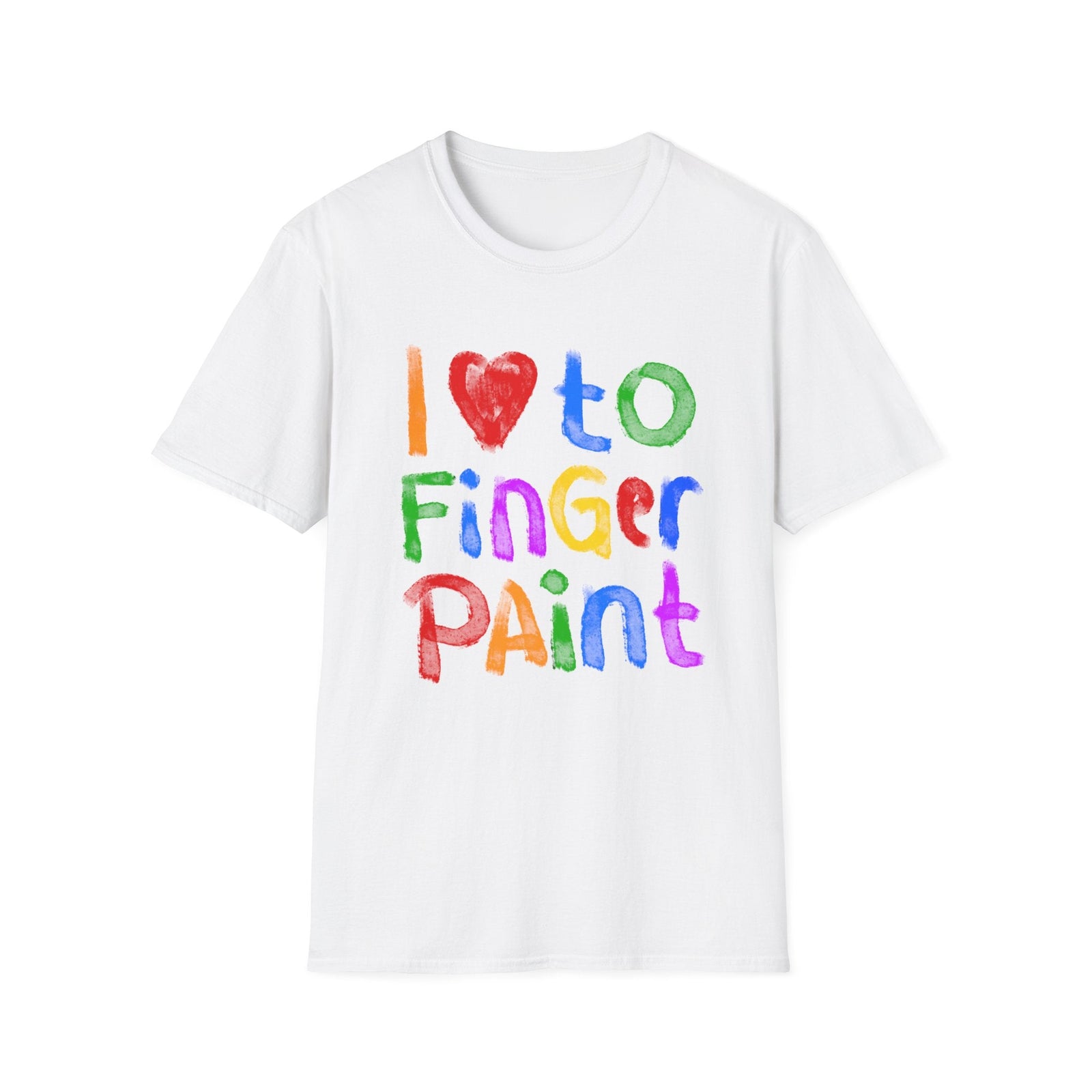 I Like To Finger Paint | Deluxe White Tee (Unisex)*