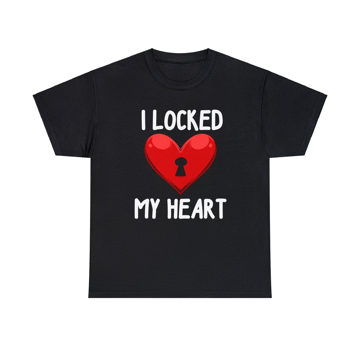 I Locked My Heart Classic Tee