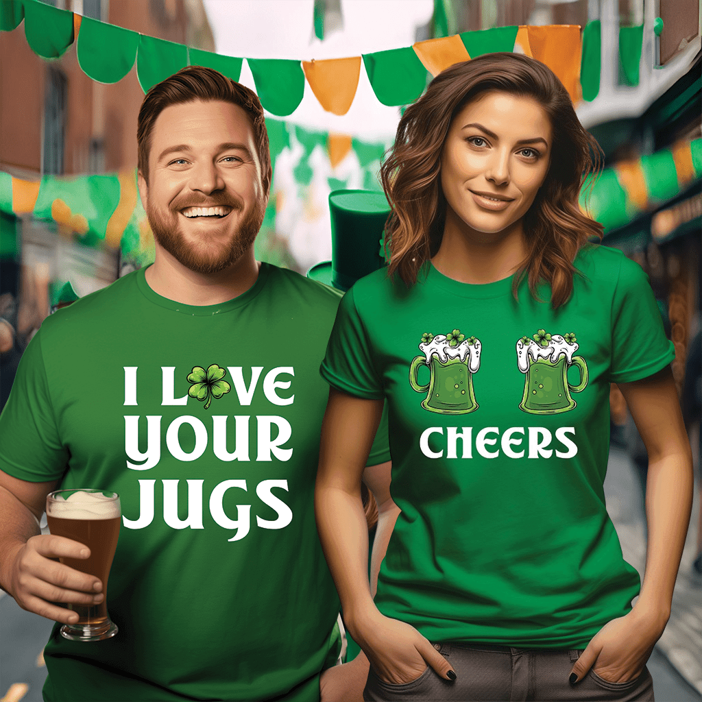 I Love Your Jugs &amp; Cheers - St Patrick's Day Couples Drinking Shirts