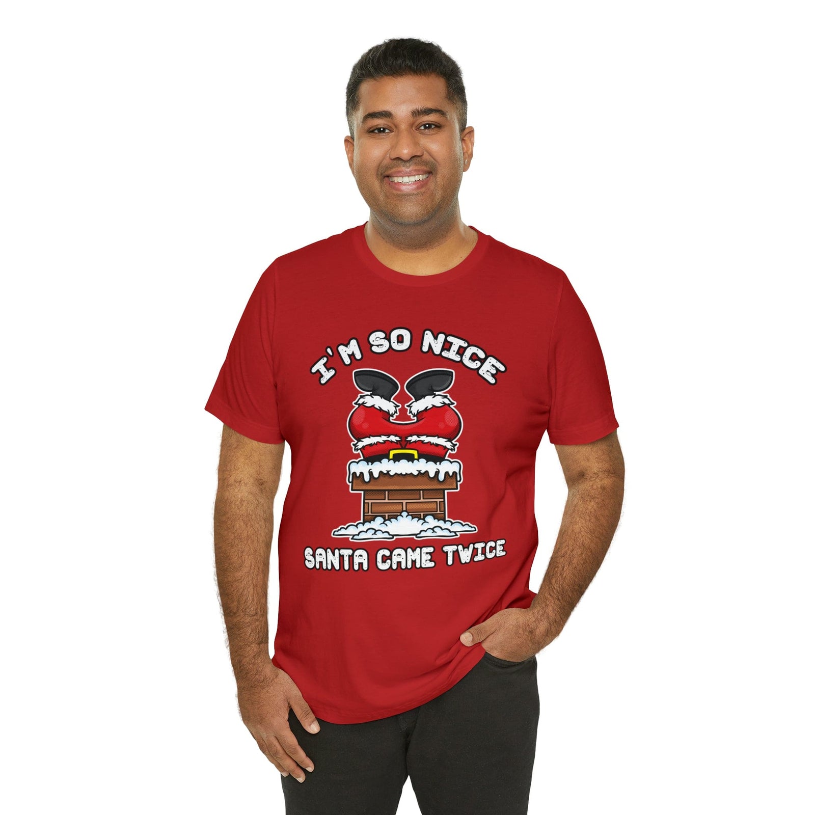 I'm So Nice Santa Came Twice