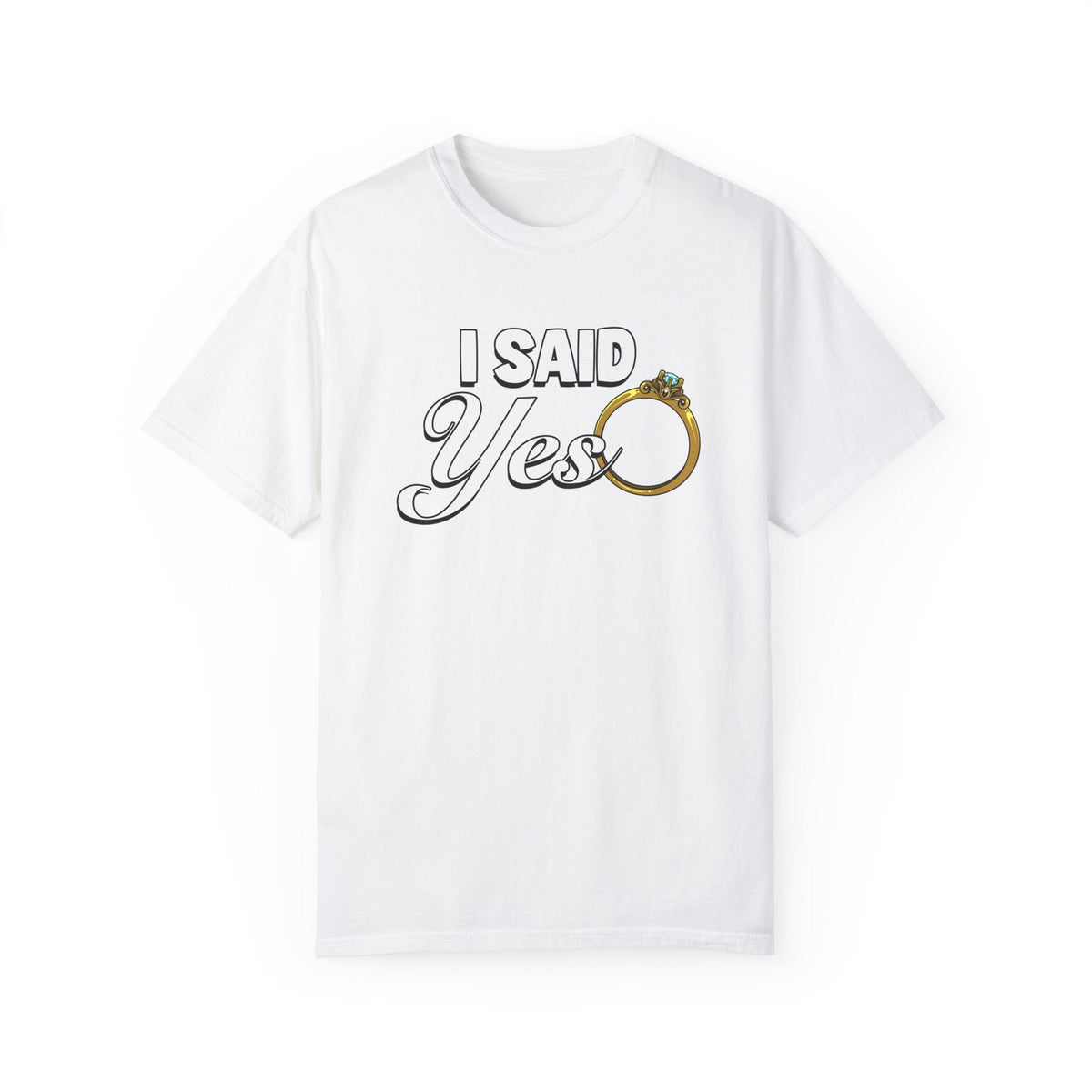 I Said Yes | Blossom | Comfort Colors 1717