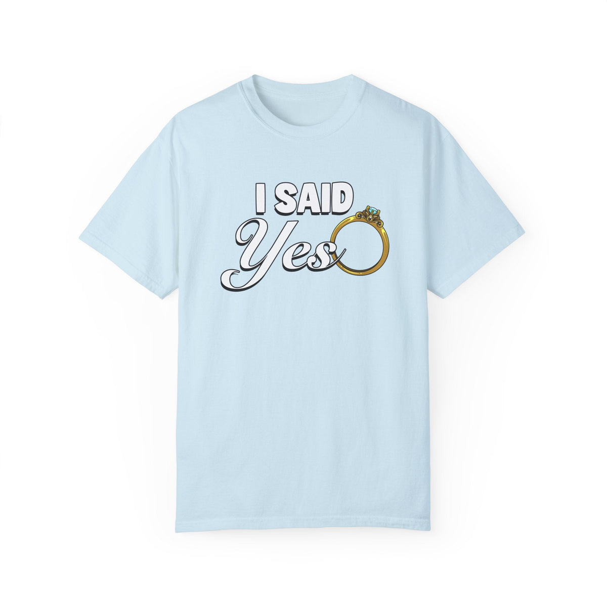 I Said Yes | Blossom | Comfort Colors 1717