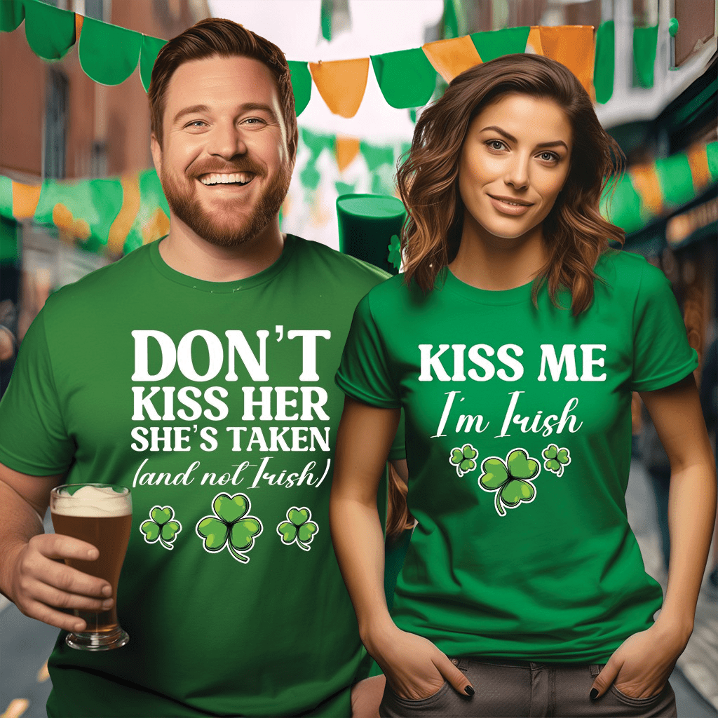 Kiss Me I'm Irish &amp; Don't Kiss Her Couples Drinking Shirts