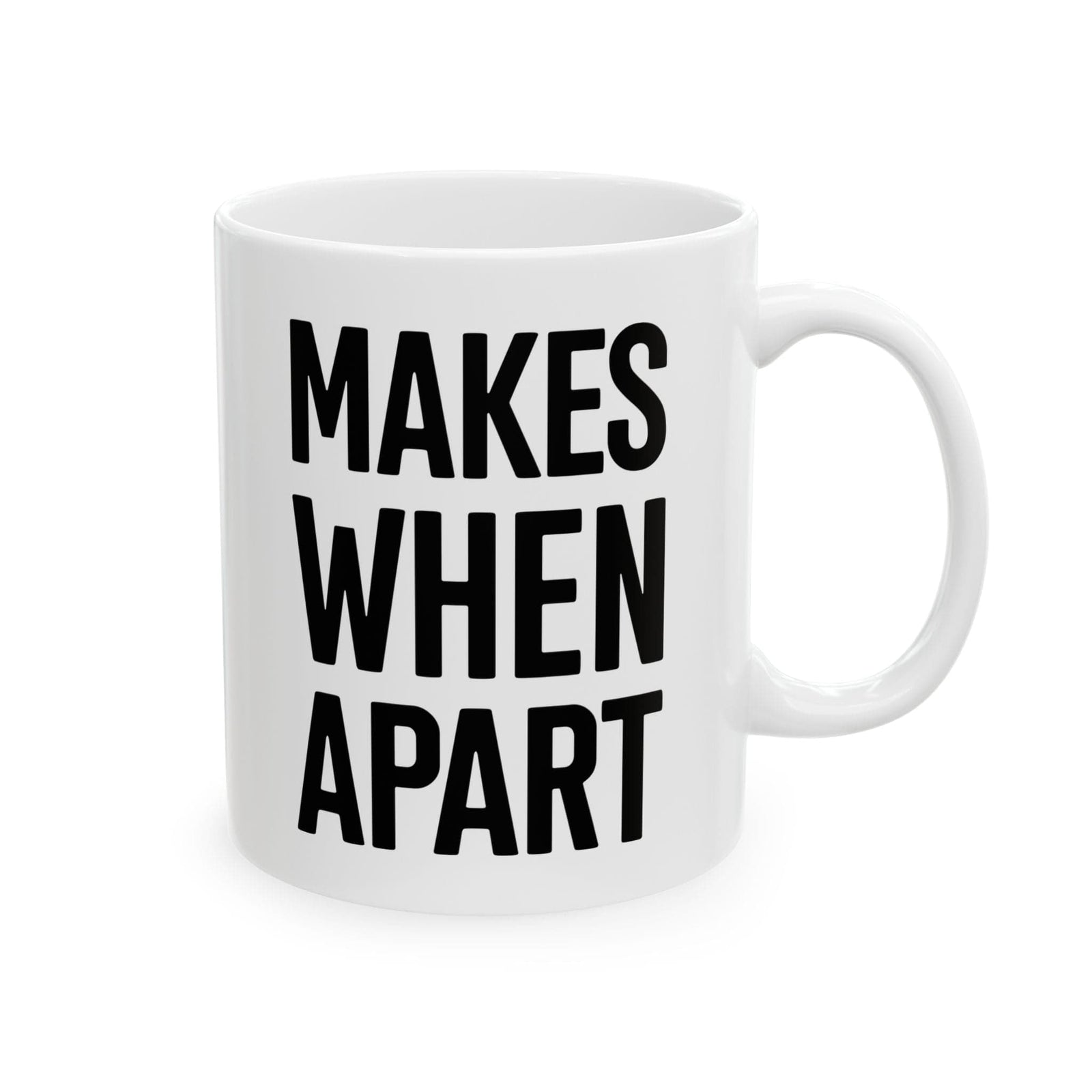Make When Apart Mug