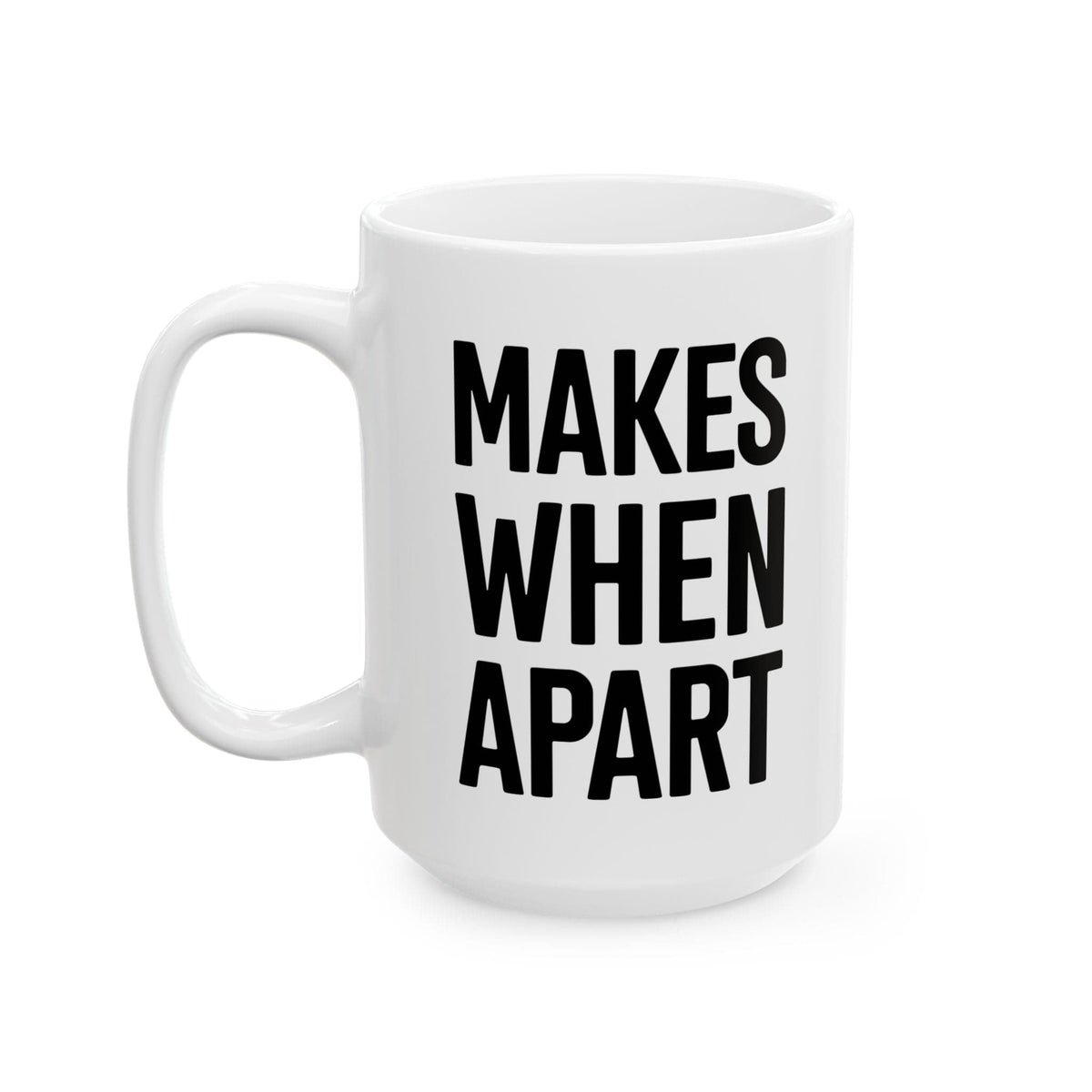 Make When Apart Mug